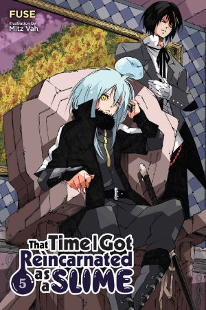 [That Time I Got Reincarnated as a Slime (Novel) 01] • That Time I Got Reincarnated as a Slime, Vol. 5 (Light Novel) (That Time I Got Reincarnated as a Slime (Light Novel))